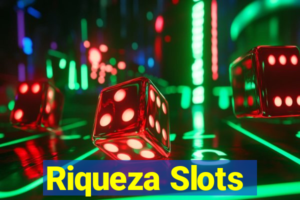 Riqueza Slots